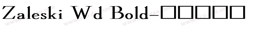 Zaleski Wd Bold字体转换